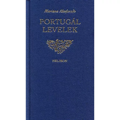 Portugál levelek - Mariana Alcoforado