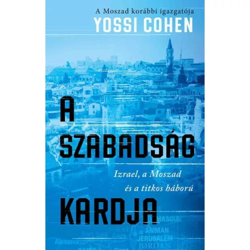 A szabadság kardja - Yossi Cohen