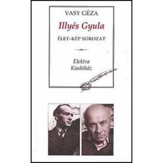 Illyés Gyula - Vasy Géza