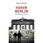Három Berlin - Dalos György