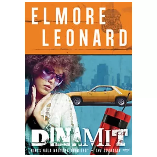 Elmore Leonard - Dinamit - Szépséghibás példány!