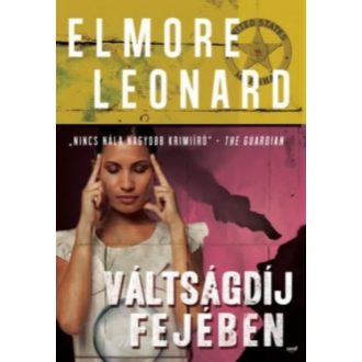   Váltságdíj fejében - Elmore Leonard - Szépséghibás példány!