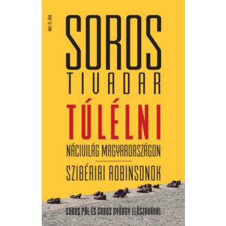 Túlélni - Soros Tivadar - Szépséghibás példány!