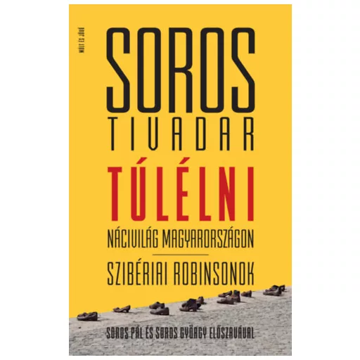 Túlélni - Soros Tivadar - Szépséghibás példány!