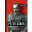 Az erőszak neve: Péter Gábor - Az ÁVH vezetőjének élete - Szépséghibás példány!