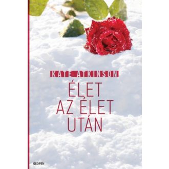   Élet az élet után - Kate Atkinson - Szépséghibás példány!