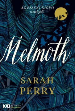 Melmoth - Sarah Perry - Szépséghibás példány! 