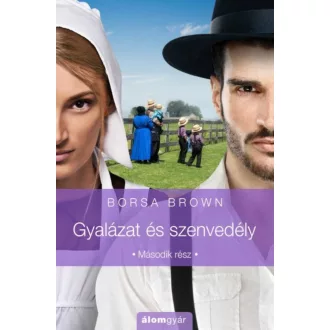   Gyalázat-trilógia 2. - Gyalázat és szenvedély - Borsa Brown - Szépséghibás példány!
