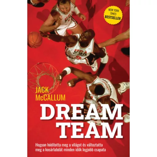 Dream Team - Jack McCallum - Szépséghibás példány!