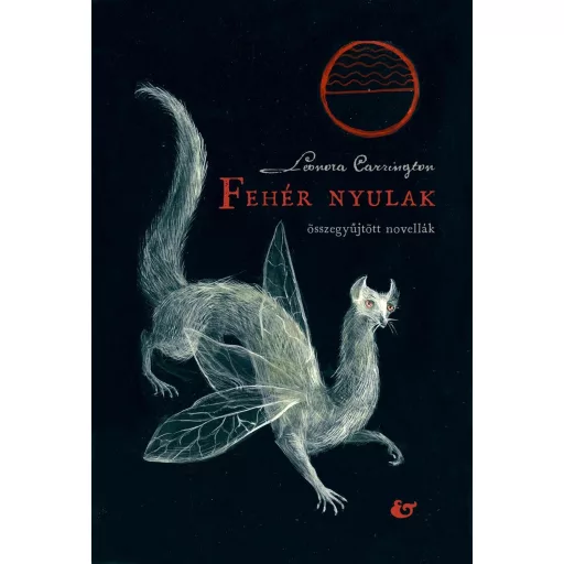Fehér nyulak - Leonora Carrington - Szépséghibás példány!