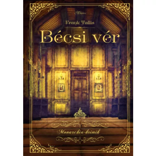 Bécsi vér - Monarchia Krimik (Liebermann-sorozat) - Szépséghibás példány!
