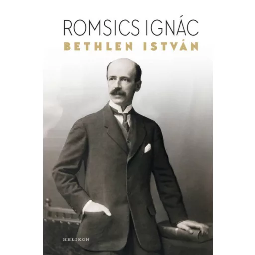 Bethlen István - Romsics Ignác - Szépséghibás példány!