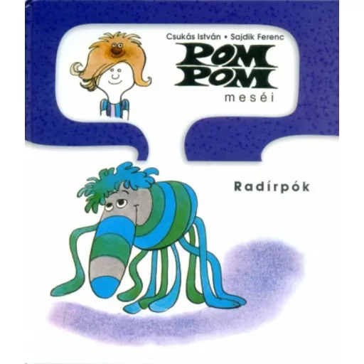 Pom Pom meséi - A Radírpók (Szépséghibás példány)