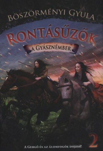 Rontásűzők 2. /A gyásznémber (Böszörményi Gyula)