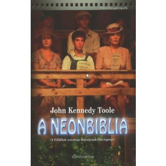   A neonbiblia - John Kennedy Toole - Szépséghibás példány