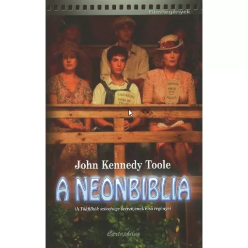 A neonbiblia - John Kennedy Toole - Szépséghibás példány