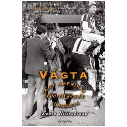 Vágta - Laura Hillenbrand - Szépséghibás példány! 
