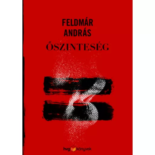 Őszinteség - Feldmár András - Szépséghibás példány!