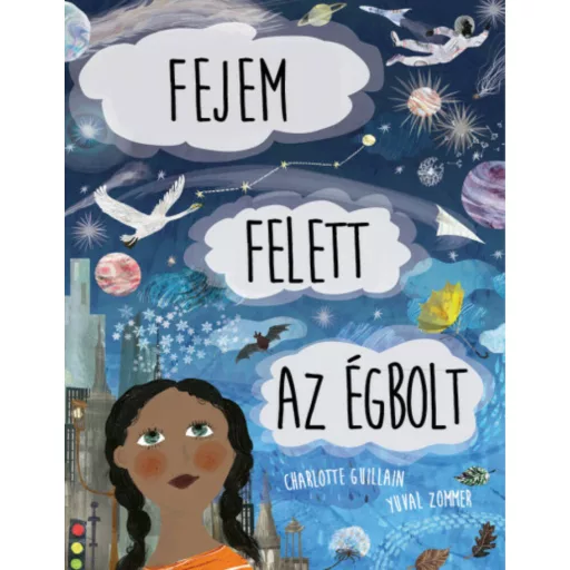Fejem felett az égbolt - Charlotte Guillain - Szépséghibás példány!