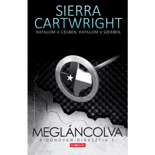Megláncolva - A Donovan-dinasztia 2. - Sierra Cartwright - Szépséghibás példány!