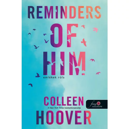 Reminders of Him - Emlékek róla - Colleen Hoover - Szépséghibás példány!