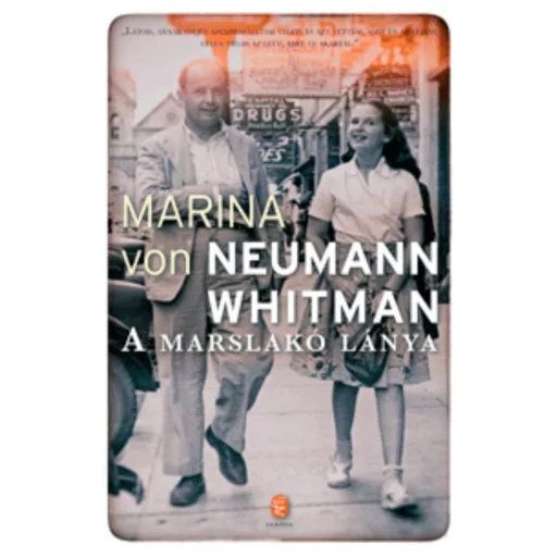 A marslakó lánya - Marina Von Neumann Whitman - Szépséghibás példány!