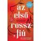 Az első rossz fiú - Miranda July - Szépséghibás példány!