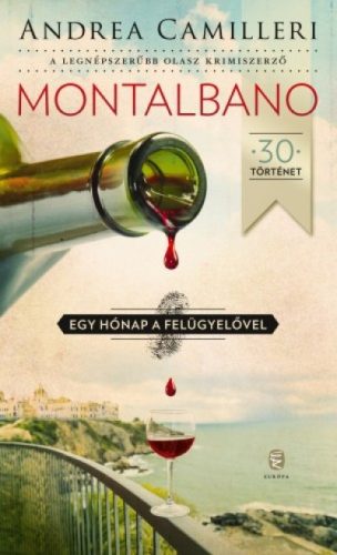 Montalbano - Egy hónap a felügyelővel - Andrea Camilleri - Szépséghibás példány!