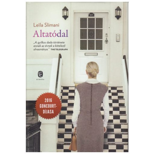Altatódal - Leila Slimani - Szépséghibás példány!