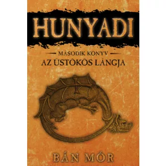  Hunyadi 2. - Az üstökös lángja - Bán Mór - Szépséghibás példány!