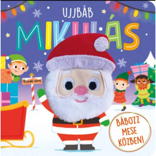 Ujjbáb Mikulás - Hannah Campling - Szépséghibás példány!