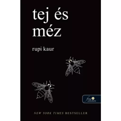 Tej és méz - Rupi Kaur
