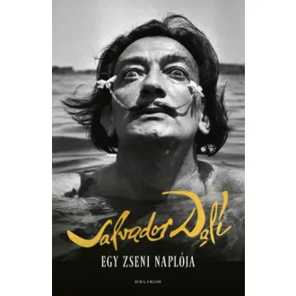   Salvador Dali - Egy zseni naplója (2019) - Szépséghibás példány!