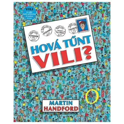 Hová tűnt Vili? - Martin Hanford - Szépséghibás példány!