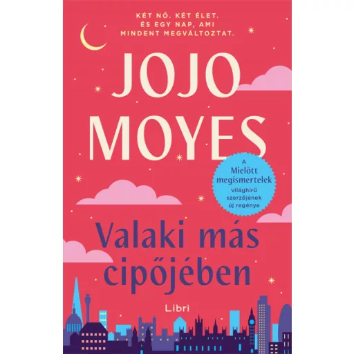 Valaki más cipőjében - Jojo Moyes - Szépséghibás példány!