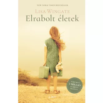 Elrabolt életek - Lisa Wingate - Szépséghibáy példány!