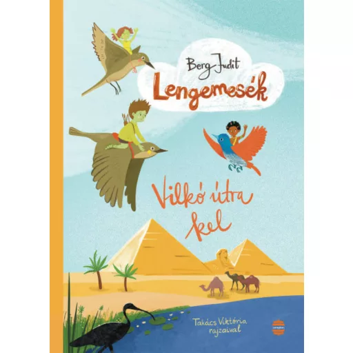 Lengemesék 5. - Vilkó útra kel - Berg Judit - Szépséghibás példány!