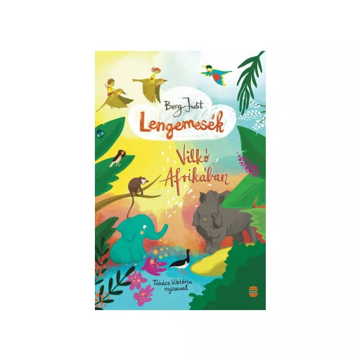 Lengemesék 6. - Vilkó Afrikában - Berg Judit - Szépséghibás példány!