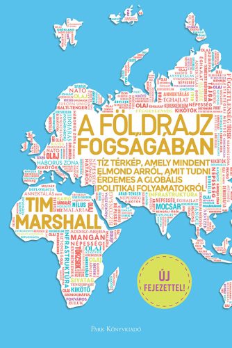A földrajz fogságában - Tim Marshall - Szépséghibás példány!