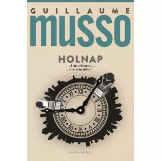 Holnap - Guillaume Musso - Szépséghibás példány!