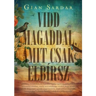   Vidd magaddal, amit csak elbírsz - Élnyomott kiadás - Gian Sardar - Szépséghibás példány!