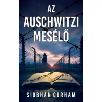   Az auschwitzi mesélő - Siobhan Curham - Szépséghibás példány!