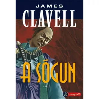A sógun I-II. - James Clavell - Szépséghibás példány!