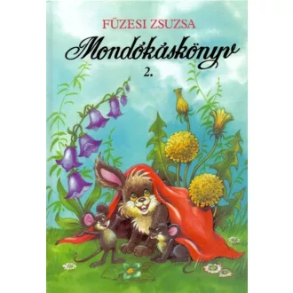 Mondókáskönyv 2. - Füzesi Zsuzsa - Szépséghibás!