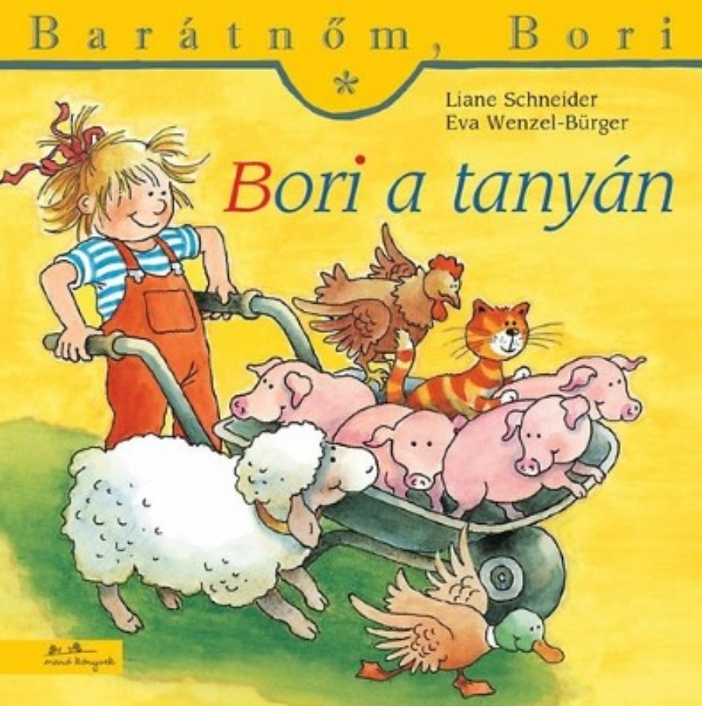 Bori a tanyán - Barátnőm, Bori 7. Bori a tanyán - Barátnőm, Bori 7.