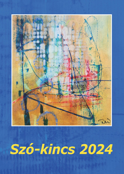 Szó-kincs 2024 - Versek, novellák, elbeszélések Szó-kincs 2024 - Versek, novellák, elbeszélések
