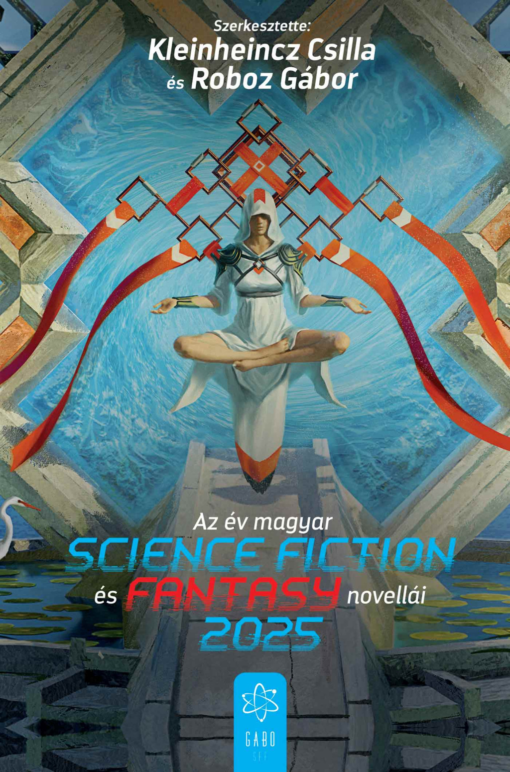 Az év magyar science fiction és fantasynovellái 2025 Az év magyar science fiction és fantasynovellái 2025
