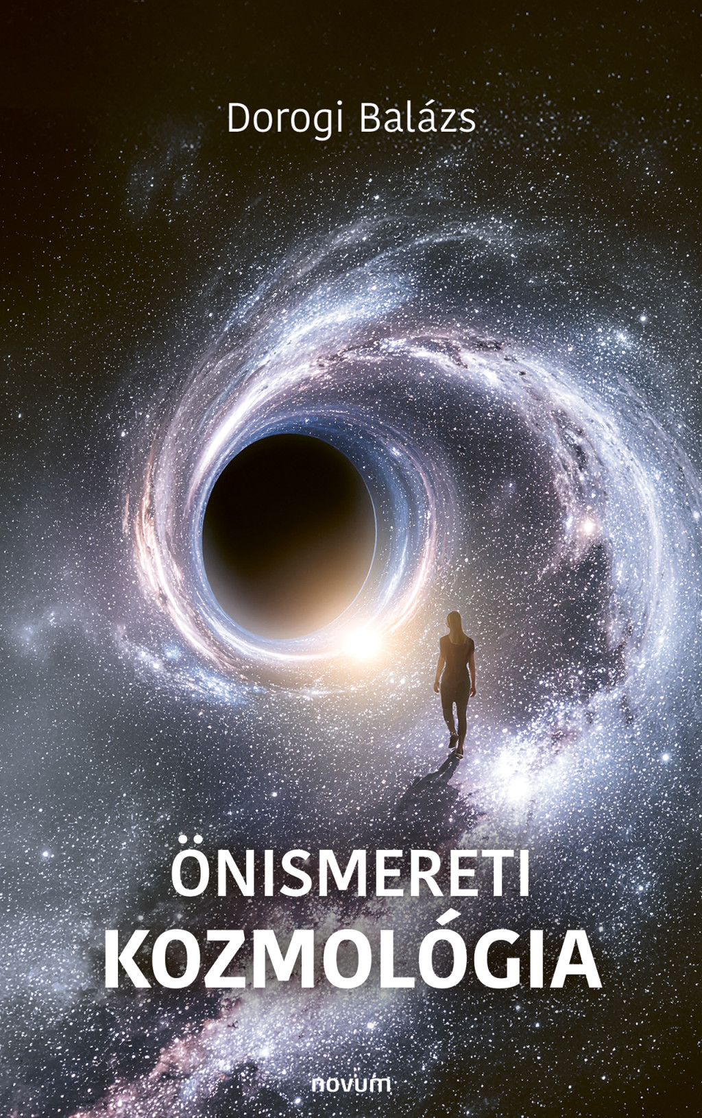 Önismereti kozmológia - Dorogi Balázs