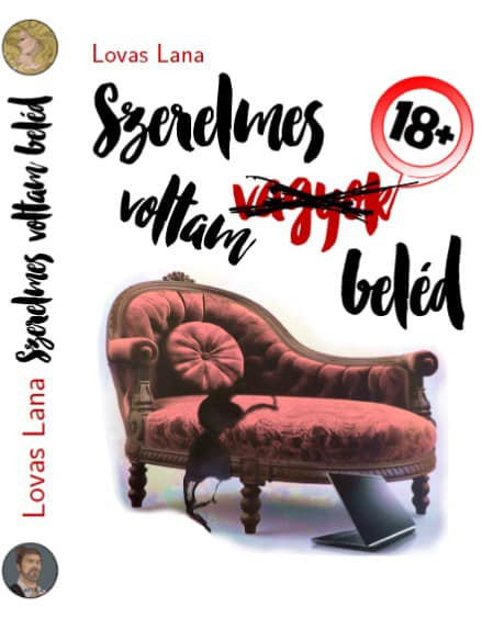 Szerelmes voltam beléd - Lovas Lana Szerelmes voltam beléd - Lovas Lana