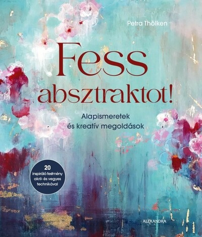 Fess absztraktot! - Petra Thölken